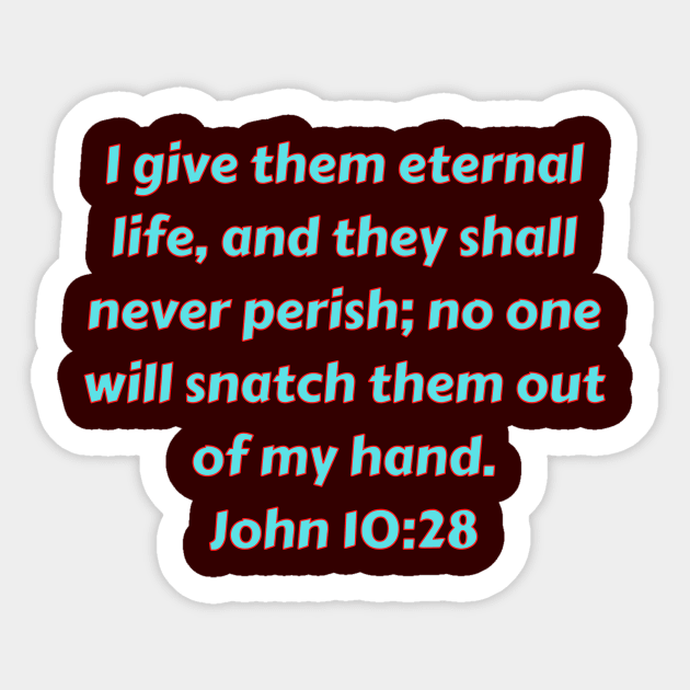 Bible Verse John 10:28 Sticker by Prayingwarrior